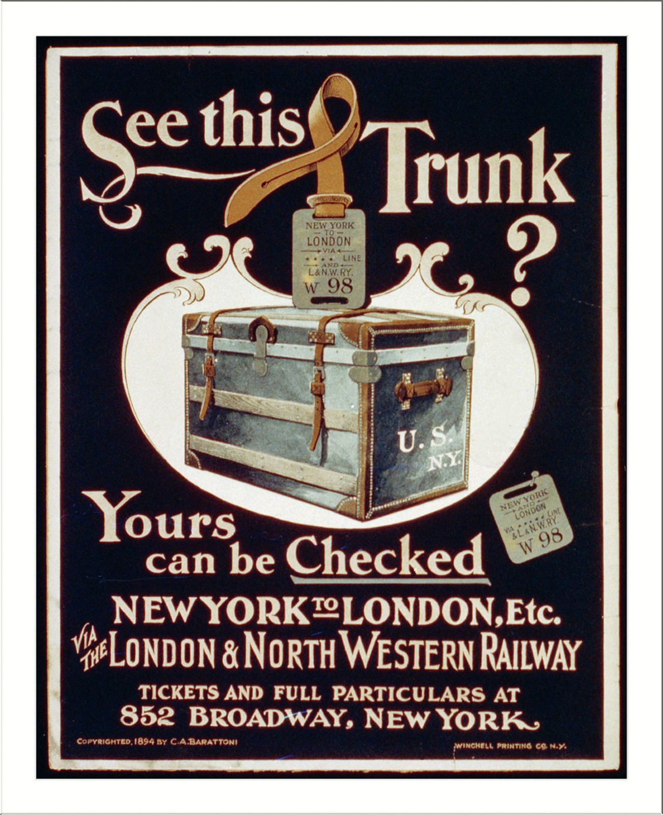 See this Trunk? Yours can be checked New York to London, etc., via the London & North Western Railway, New York : Winchell Printing Co., 1894. — vintage poster