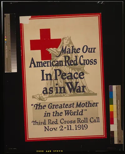 Make our American Red Cross in peace as in war The greatest mother in the world