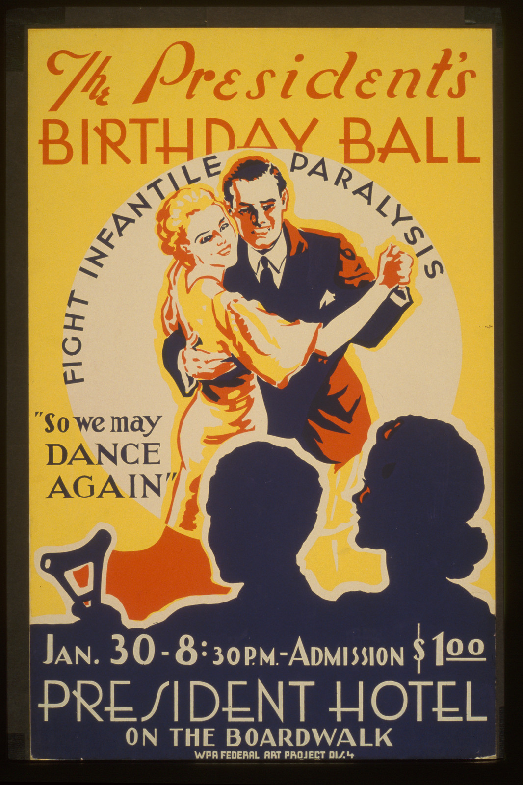 The Presidents birthday ball So we may dance again Fight infantile paralysis., 1936 — vintage poster