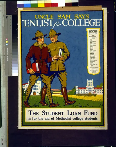 Uncle Sam says Enlist for college" The student loan fund is for the aid of Methodist college students / M.M. Petersham."