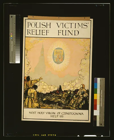 Polish Victims' Relief Fund. Most holy Virgin of Czenstochowa help us / Printed by Johnson, Riddle & Co., Ltd., London, S.E.