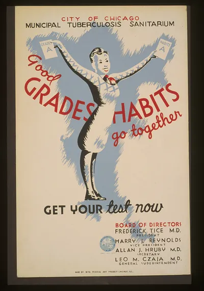 Good grades - Habits go together City of Chicago Municipal Tuberculosis Sanitarium (S)