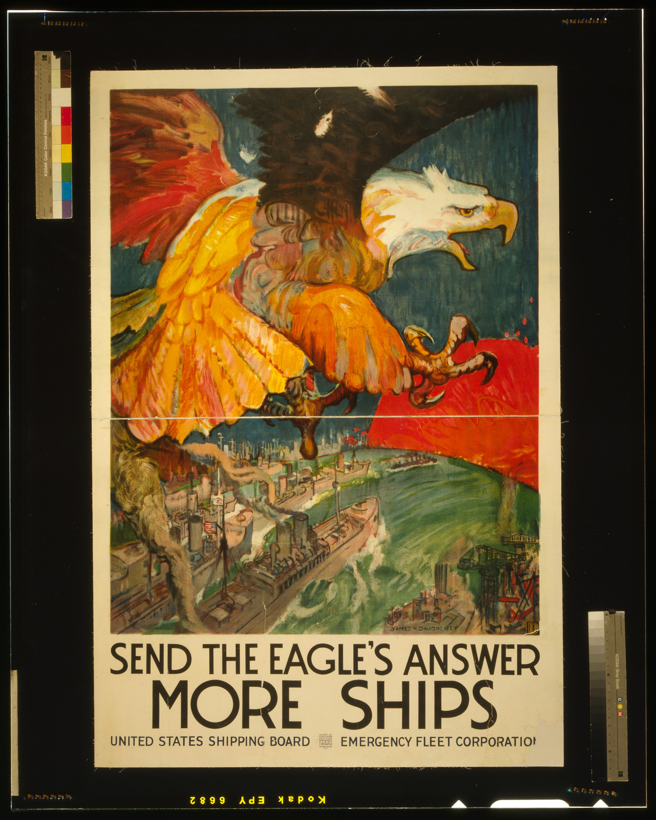 Send the eagles answer - more ships United States Shipping Board Emergency Fleet Corporation / James H. Daugherty., 1917 — vintage poster