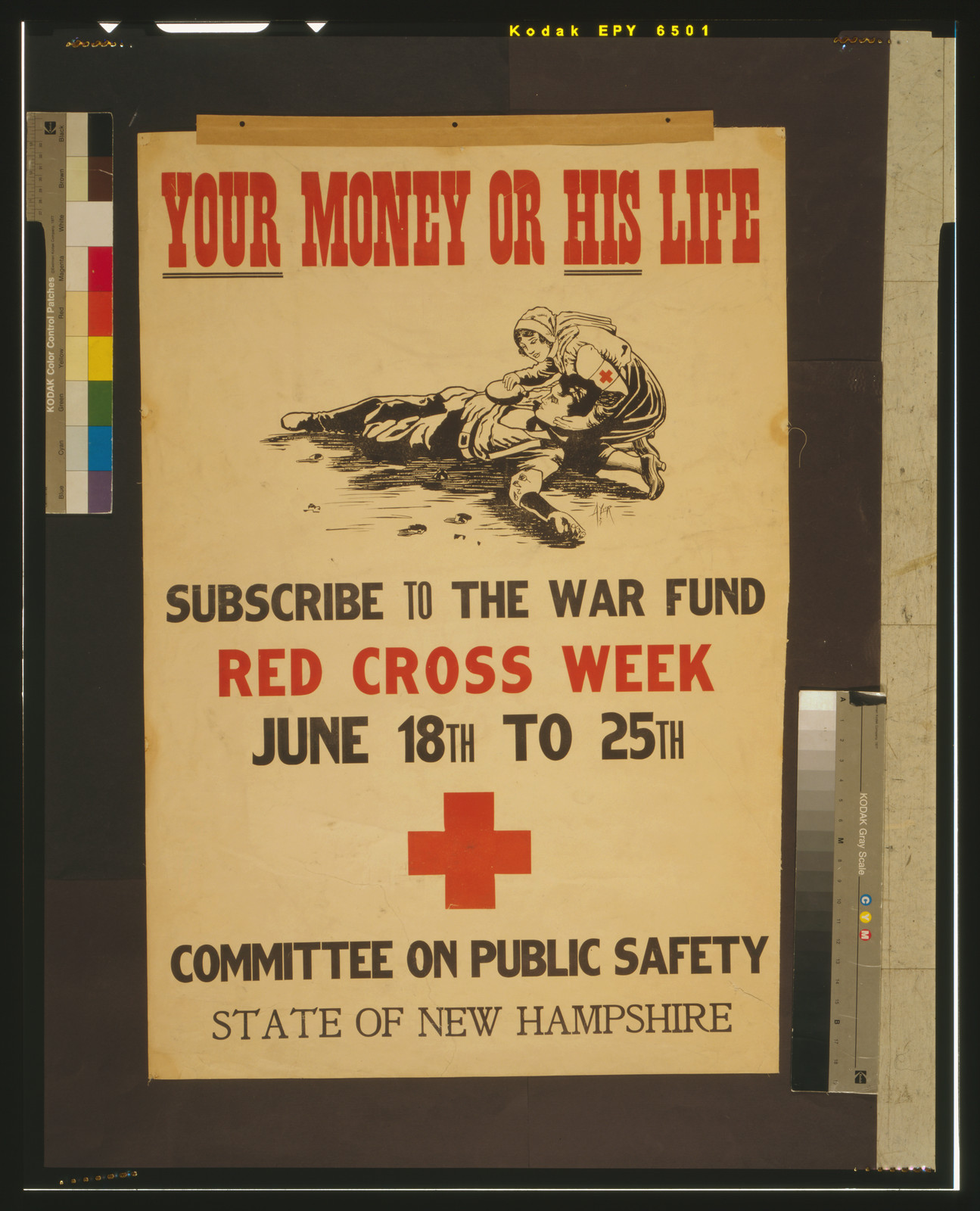 Your money or his life Subscribe to the war fund - Red Cross week - June 18th to 25th / Ayer., [between 1914 and 1918] — vintage poster