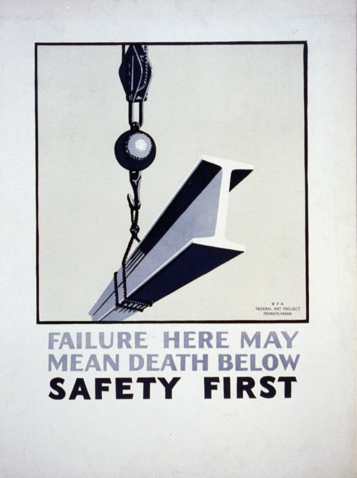 Failure here may mean death below Safety first., 1936 — vintage poster
