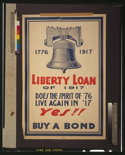 Liberty Loan of 1917 Does the spirit of '76 live again in '17--yes!! Buy a bond.