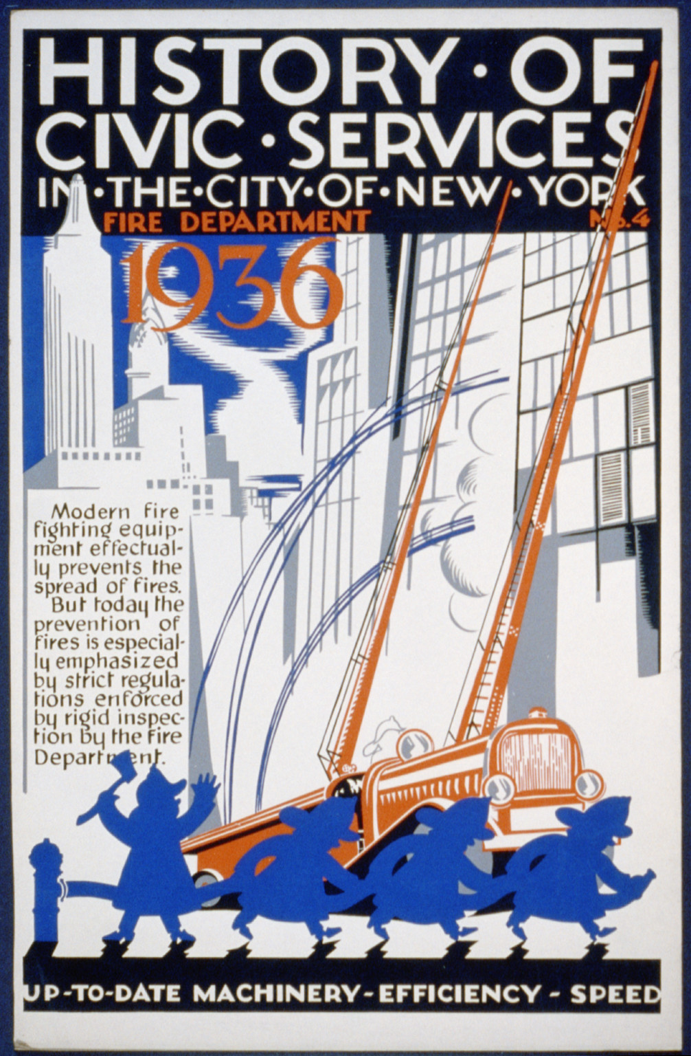 History of civic services in the city of New York Fire Department No. 4 (S) Up-to-date, 1936 — vintage poster