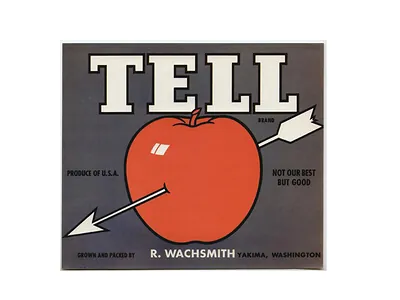 TELL brand apple crate label, R. Wachsmith, Yakima, Washington