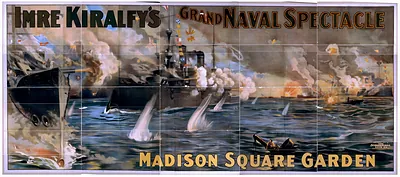 Imre Kiralfy's Grand Naval Spectacle, Madison Square Garden