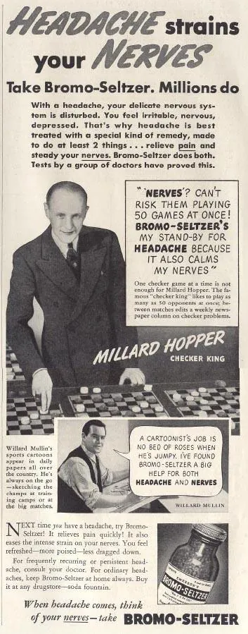 Bromo-Seltzer advertisement: Headache strains your nerves