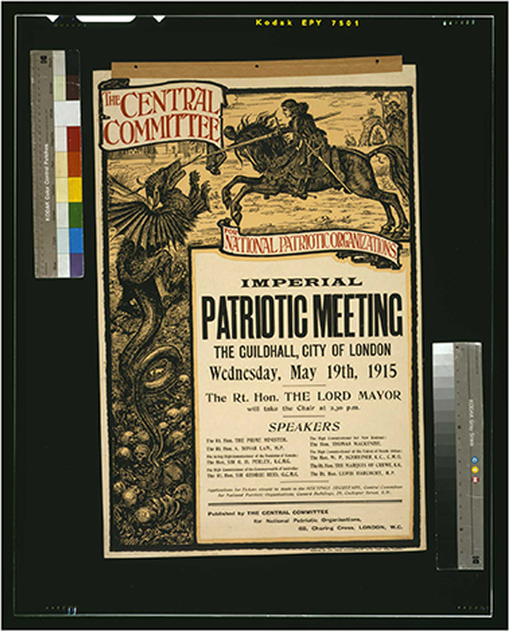The Central Committee for National Patriotic Organizations imperial patriotic meeting The Guildhall City of London Wednesday May 19th 1915 / J.K.S. printed by The Press Printers Ltd. 69-76 Long Acre London., 1915 — vintage poster