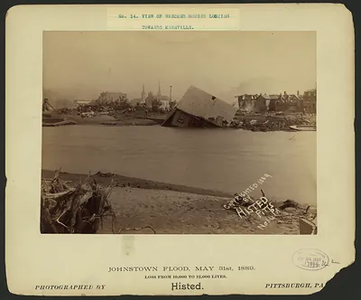View of wrecked houses, looking towards Kernville, Johnstown Flood, May 31st, 1889