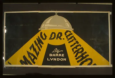 The amazing Dr. Clitterhouse by Barre Lyndon
