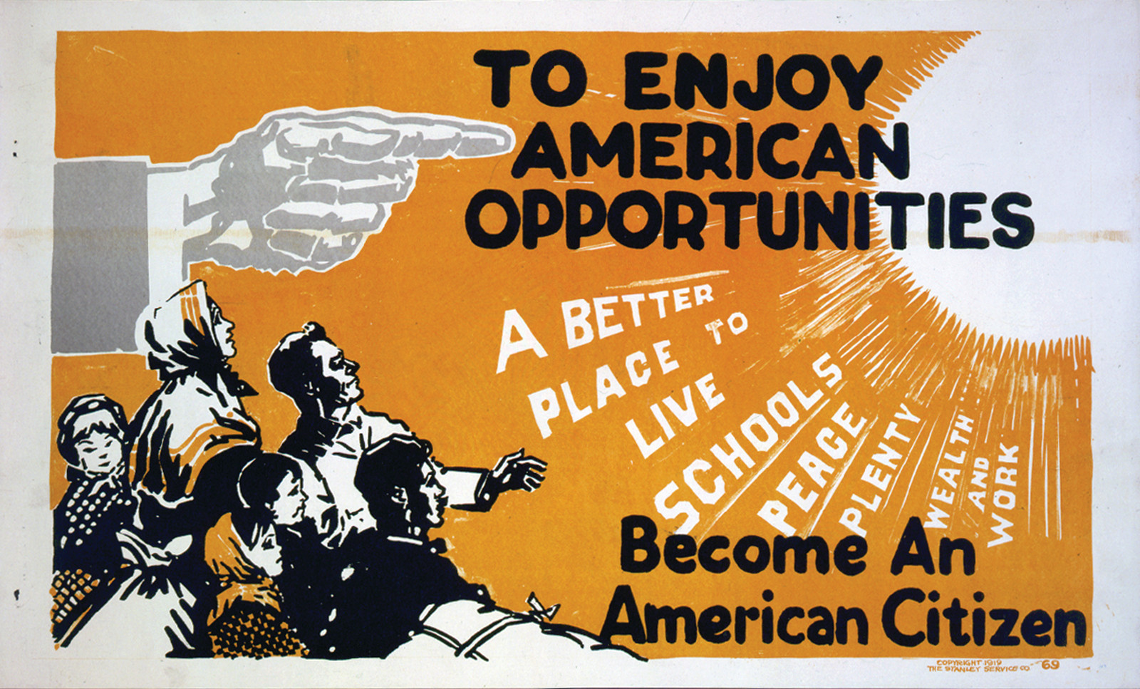 To enjoy American opportunities become an American citizen, c1919. — vintage poster