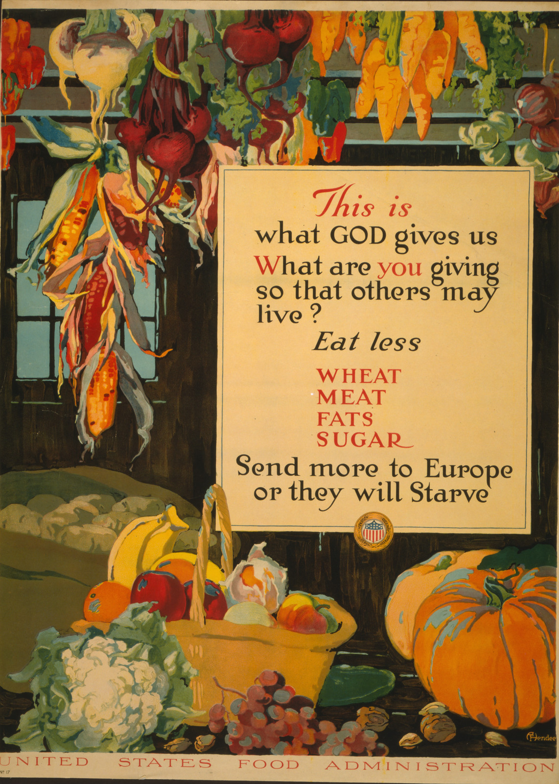 This is what God gives us: United States Food Administration poster — vintage poster