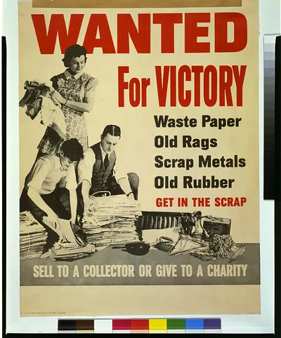 Wanted for victory waste paper, old rags, scrap metals, old rubber, get in the scrap : sell to a collector, give to a charity.