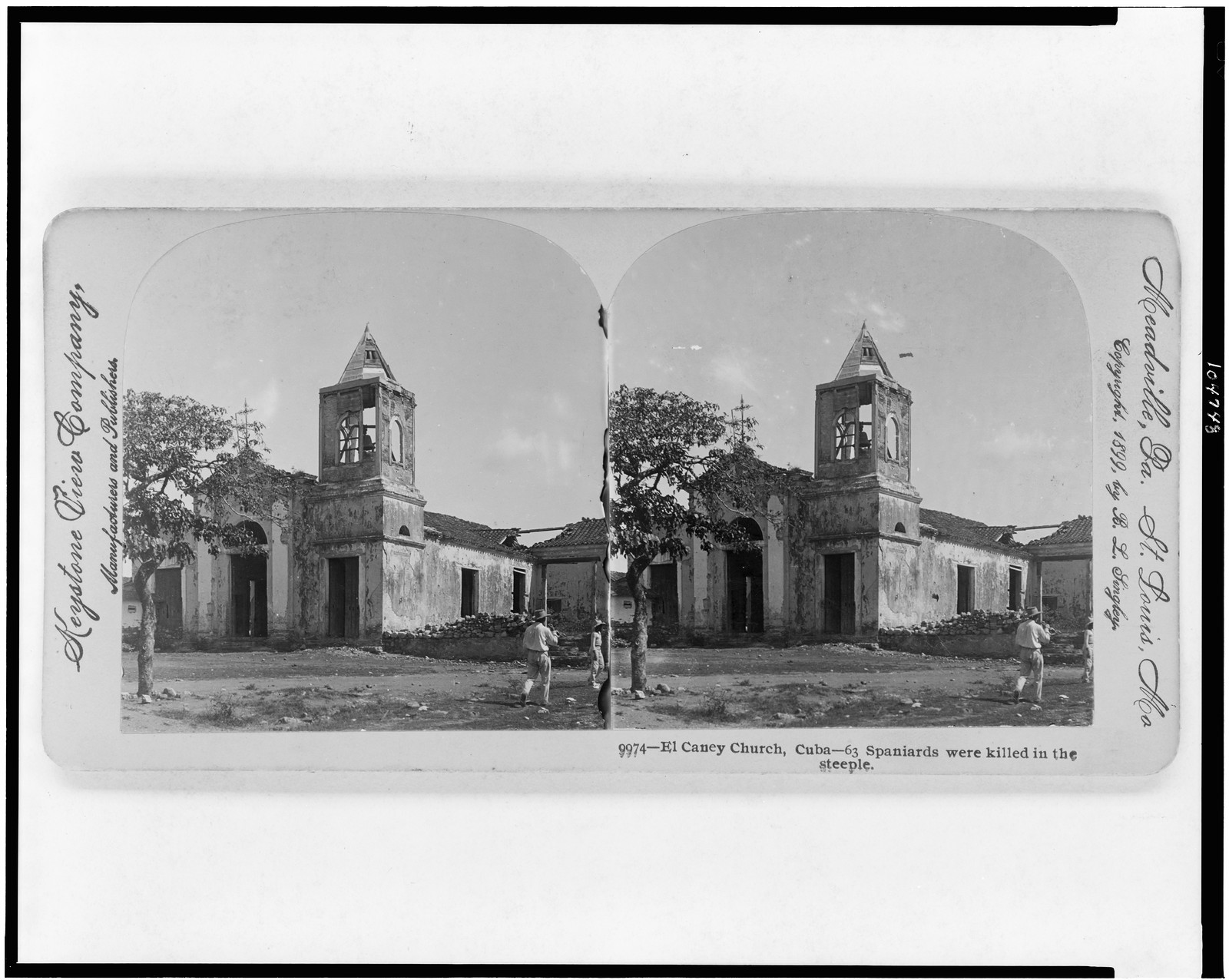 El Caney Church, Cuba--63 Spaniards were killed in the steeple, Meadville, Pa. : Keystone View Company, manufacturers and publishers, c1899. — historic photograph