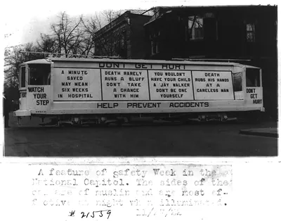[Streetcar decorated with safety slogans. Washington, D.C., Nov. 27, 1922]