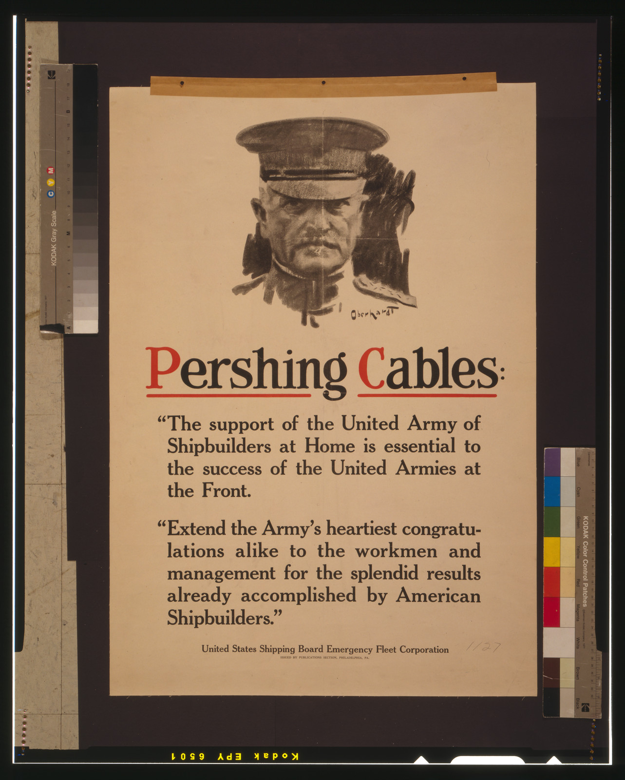 Pershing cables: The support of the united army of shipbuilders at home is essential to the success of the united armies at the front [...]" / Oberhardt.", [1917] — vintage poster